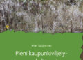Mari Saloheimo: Pieni kaupunkiviljely- ja permakulttuuriopas